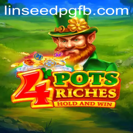 Descubra o Mundo de 4potsriches: Um Jogo Revolucionário em LinseedPG.com