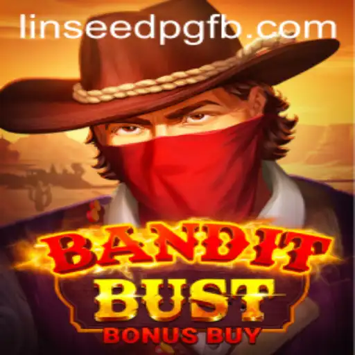 Descubra o Fascinante Mundo de BanditBustBonusBuy
