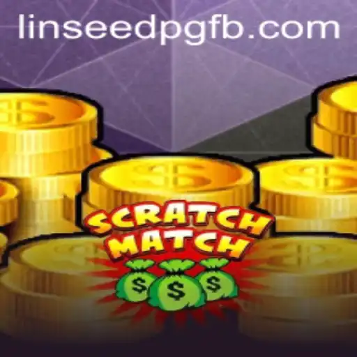 ScratchMatch: Explore o Mundo do Jogo Com LinseedPG.com